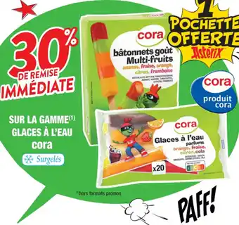 Cora x Carrefour SUR LA GAMME(¹) GLACES À L'EAU offre