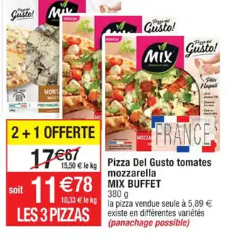 Cora x Carrefour Pizza Del Gusto tomates mozzarella MIX BUFFET offre