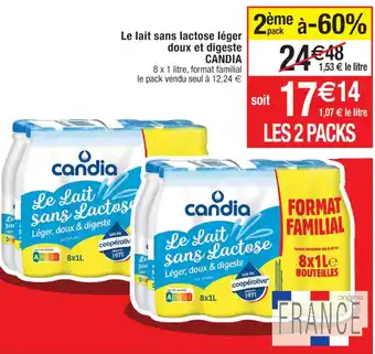 Cora x Carrefour Le lait sans lactose léger doux et digeste CANDIA offre