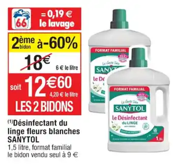 Cora x Carrefour (¹)Désinfectant du linge fleurs blanches SANYTOL offre