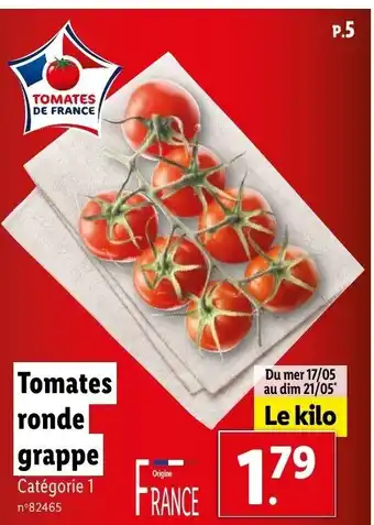 Lidl Tomates ronde grappe Catégorie 1 offre