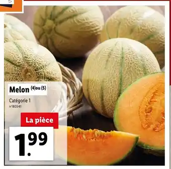 Lidl Melon (4)ou (5) Catégorie 1 offre