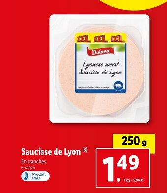 Lidl Saucisse de Lyon (³) offre