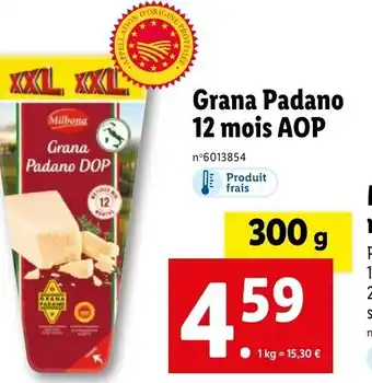 Lidl Grana Padano 12 mois AOP offre