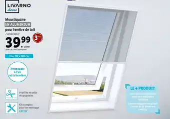 Lidl Moustiquaire EN ALUMINIUM pour fenêtre de toit offre