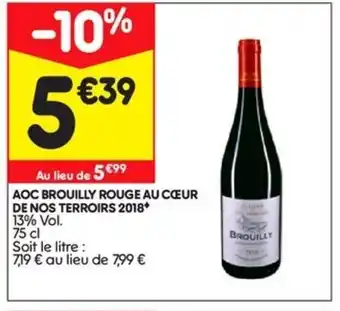 Leader Price Aoc Brouilly rouge au Œur De Nos Terroirs 2018 offre
