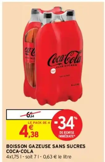 Intermarché BOISSON GAZEUSE SANS SUCRES COCA-COLA offre