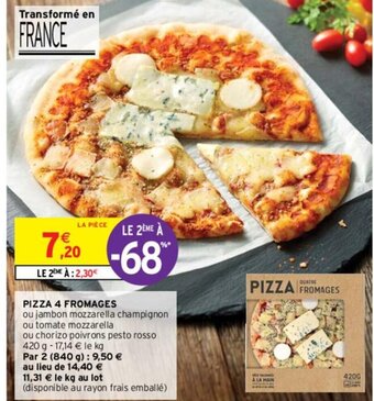 Intermarché PIZZA 4 FROMAGES offre