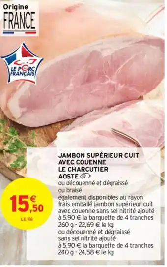 JAMBON SUPĂRIEUR CUIT AVEC COUENNE LE CHARCUTIER AOSTE