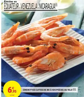 Intermarché CREVETTES CUITES DE 80 À 100 PIÈCES AU KILO offre