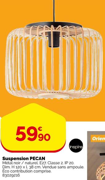 Weldom Inspire suspension pecan offre