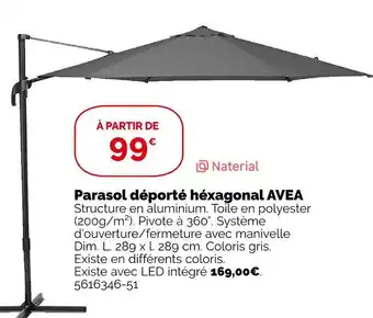 Weldom Naterial parasol déporté héxagonal avea offre