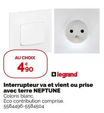 Weldom Legrand interrupteur va et vient ou prise avec terre neptune offre