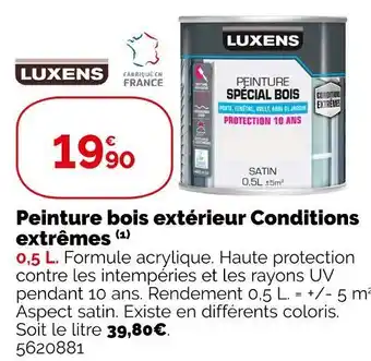 Weldom Luxens peinture bois extérieur conditions extrêmes offre