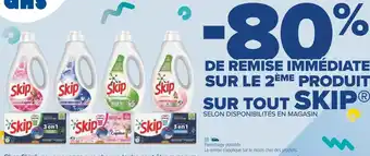 Carrefour Skip -80% de remise immédiate sur le 2ème produit sur tout skip offre