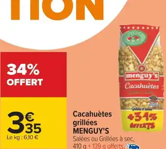 Carrefour Menguy's cacahuètes grillées offre