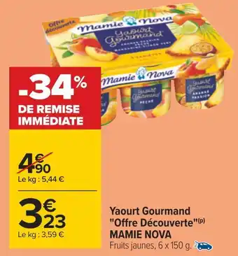 Carrefour Mamie nova yaourt gourmand offre découverte offre