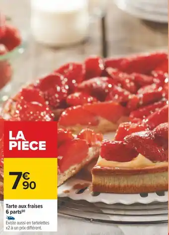 Carrefour Tarte aux fraises 6 parts offre
