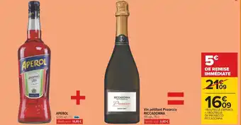 Carrefour Aperol / riccadonna aperol + vin pétillant prosecco offre