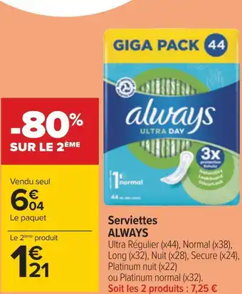 Carrefour Always serviettes offre