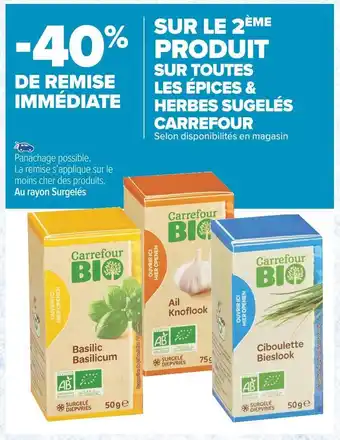 Carrefour Market Carrefour -40% de remise immédiate sur le 2ème produit sur toutes les épices & herbes sugelés offre