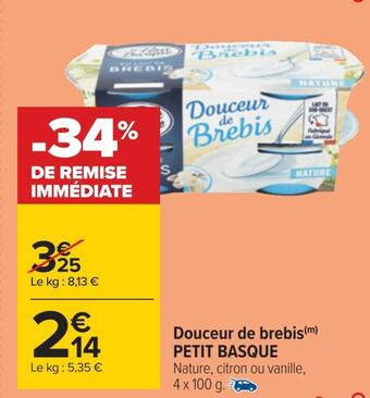 Carrefour Petit basque douceur de brebis offre