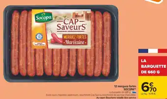 Carrefour Socopa 12 merguez fortes offre