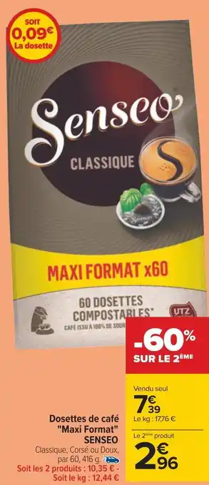 Carrefour Senseo dosettes de café maxi format offre