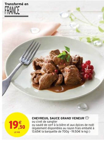 Intermarché Chevreuil Sauce Grand Veneur offre