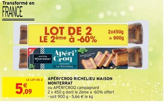 Intermarché Apéri'croq Richelieu maison Monterrat offre