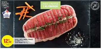 Intermarché Veau rôti offre