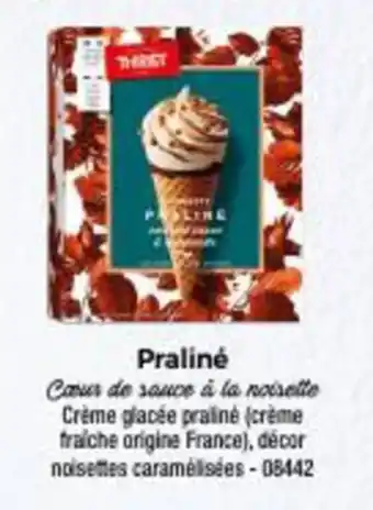 Thiriet Praliné offre