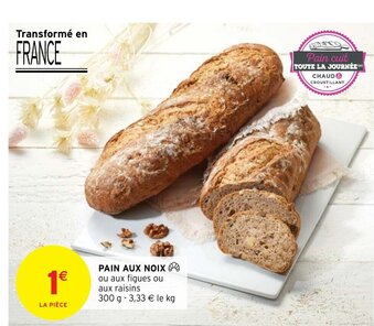 Intermarché Pain Aux Noix offre