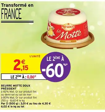 Intermarché Beurre Motte Doux Président offre
