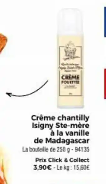 Thiriet Crème chantilly Isigny Ste-mère à la vanille de Madagascar La bouteille de 250 g -94135 offre