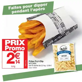 Frites Fry'n'Dip MCCAIN