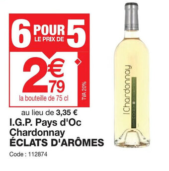 Promocash I.G.P. Pays d'Oc Chardonnay ÉCLATS D'ARÔMES offre