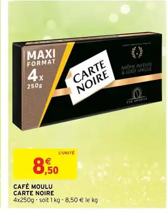 Intermarché Café  Moulu Carte Noire offre