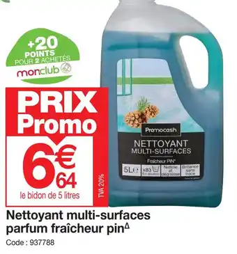 Promocash Nettoyant multi-surfaces parfum fraîcheur pinª offre