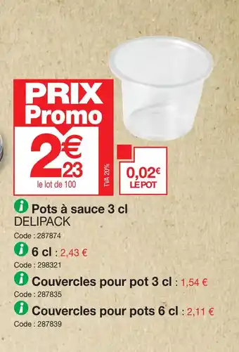 Promocash Pots à sauce 3 cl offre