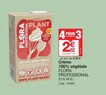Promocash Crème 100% végétale FLORA PROFESSIONAL offre