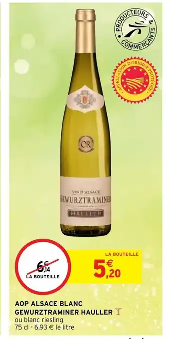 Intermarché Aop Alsace Blanc Gewurztraminer Hauller offre