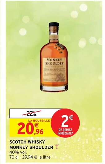 Intermarché Scotch Whisky Monkey Shoulder offre