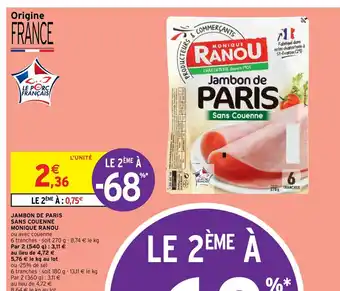Intermarché Jambon De Paris Sans Couenne Monique Ranou offre