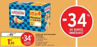 Intermarché Pâtes Aux œufs macaroni Lustucru offre