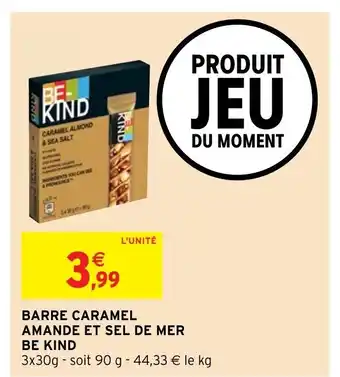 Intermarché Barre caramel Amande Et Sel De Mer BE Kind offre