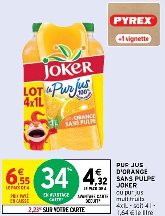 Intermarché Pur Jus D'Orange Sans Pulpe Joker offre