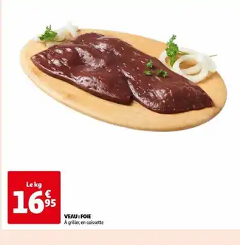 Auchan VEAU: FOIE À griller, en caissette offre