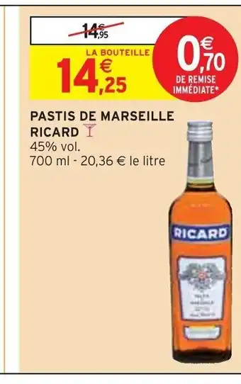 Intermarché PASTIS DE MARSEILLE RICARD Y offre