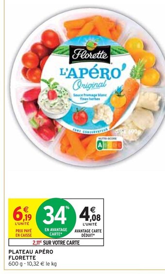 Intermarché PLATEAU APÉRO FLORETTE offre